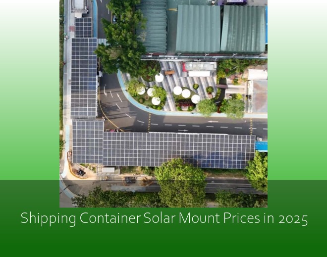 Shipping Container Solar Mount Prices in 2025